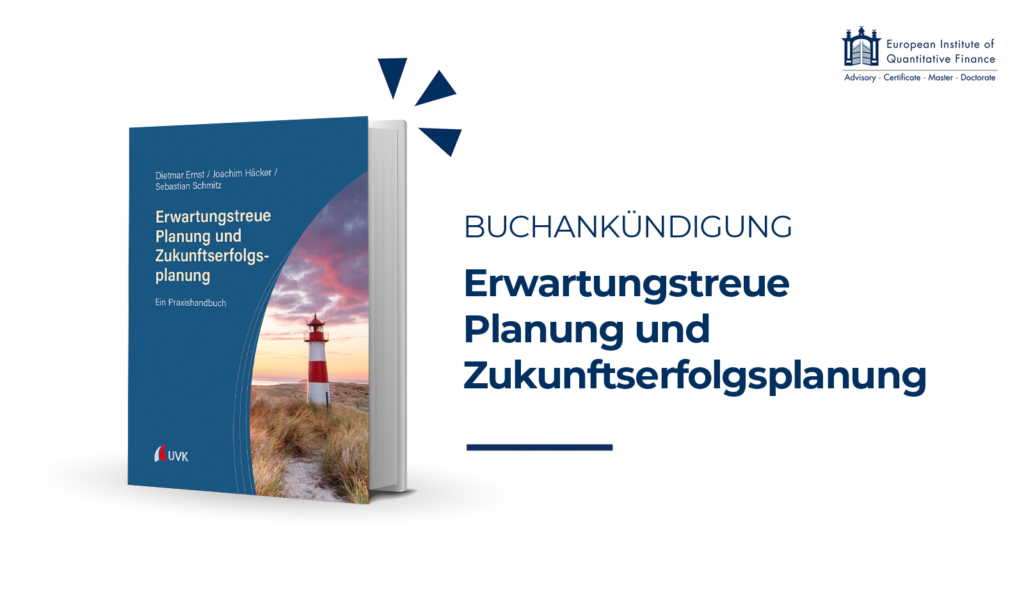 Erwartungstreue Planung und Zukunftserfolgsplanung